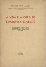 A Vida e a Obra de Evariste Galois